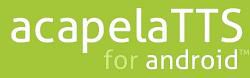 Acapela TTS for Android
