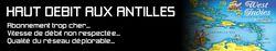 Haut debit antilles internet